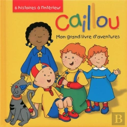 Bertrand.pt - Caillou Mon Grand Livre D'Aventures