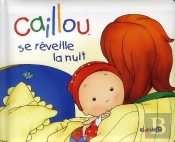 Caillou Se Réveille La Nuit