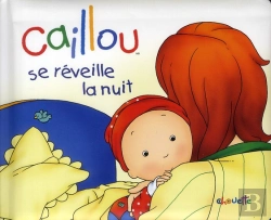Bertrand.pt - Caillou Se Réveille La Nuit