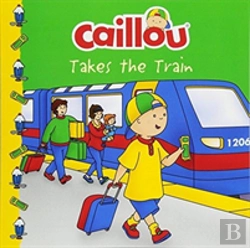 Bertrand.pt - Caillou Takes The Train