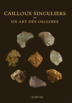 Bertrand.pt - Cailloux Singuliers Ou Un Art Des Origines