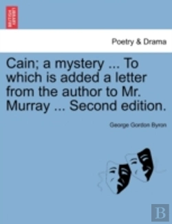 Bertrand.pt - Cain; A Mystery ... To Which Is Added A
