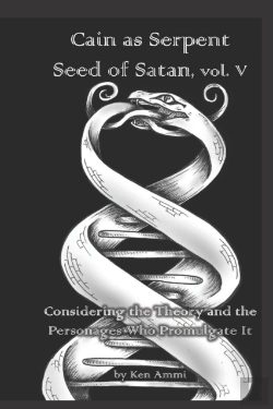 Bertrand.pt - Cain As Serpent Seed Of Satan, Vol. V