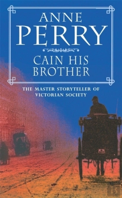 Bertrand.pt - Cain His Brother (William Monk Mystery, Book 6)