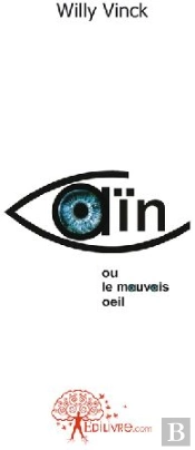 Caïn Ou Le Mauvais Oeil