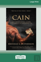 Cain: The Story Of The First Murder And