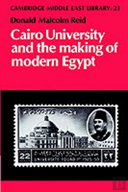 Bertrand.pt - Cairo University And The Making Of Modern Egypt