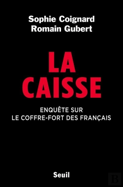 Bertrand.pt - Caisse. Enquete Sur Le Coffre-Fort De L'Etat (La)