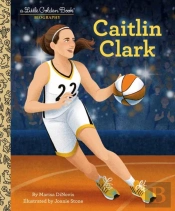 Caitlin Clark: A Little Golden Book Biography