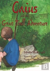 Caius And The Great Troll Adventure