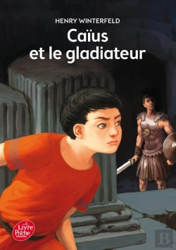 Bertrand.pt - Caïus Et Le Gladiateur