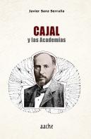 Cajal Y Las Academias
