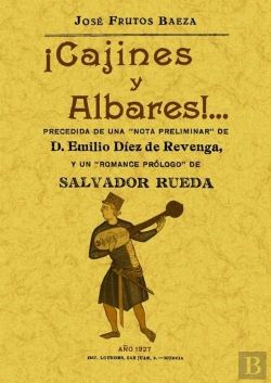 Bertrand.pt - ¡Cajines Y Albares! Romances Murcianos, Soflamas Y Bandos.
