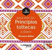 Cajita Vivir Principios Toltecas A Diari