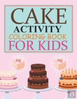 Bertrand.pt - Cake Activity Coloring Book For Kids
