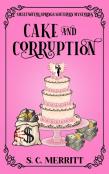 Cake And Corruption