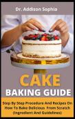 Cake Baking Guide