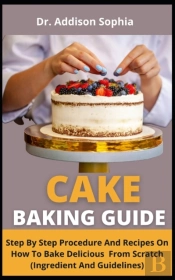 Cake Baking Guide