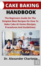 Cake Baking Handbook