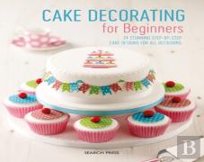 Cake Decorating For Beginners