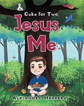 Cake For Two, Jesus And Me