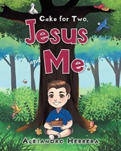Cake For Two, Jesus And Me