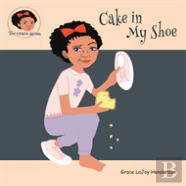 Cake In My Shoe
