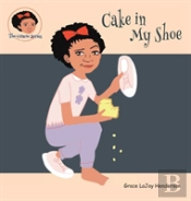 Cake In My Shoe