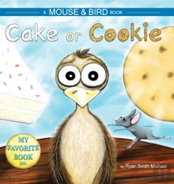 Bertrand.pt - Cake Or Cookie: A Mouse And Bird Book
