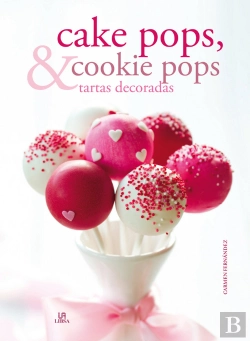 Bertrand.pt - Cake Pops, Cookie Pops Y Tartas Decoradas