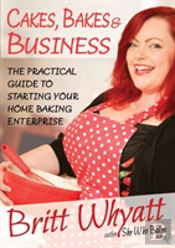 Cakes Bakes And Business