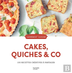 Bertrand.pt - Cakes, Quiches & Co : 100 Recettes Créatives À Partager