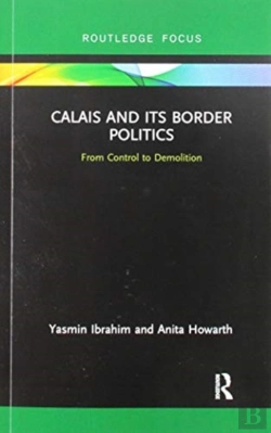 Bertrand.pt - Calais And Its Border Politics