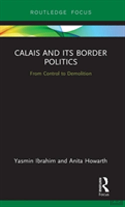Bertrand.pt - Calais And Its Border Politics