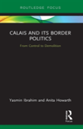 Calais And Its Border Politics