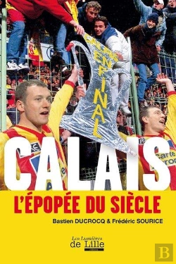 Bertrand.pt - Calais, L'Épopée Du Siècle