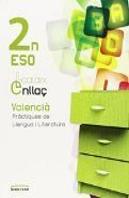 Calaix. Enllaç 2n Eso. Valencià. Pràctiques De Llengua I Literatura