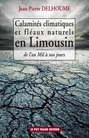 Calamites Climatiques Et Fleaux Naturels En Limousin