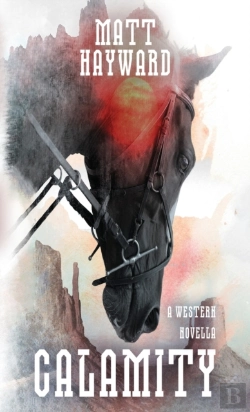 Bertrand.pt - Calamity: A Western Novella