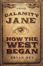 Calamity Jane: When The West Began
