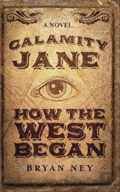 Calamity Jane: When The West Began
