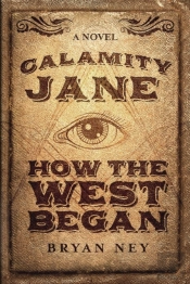 Calamity Jane: When The West Began