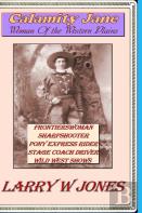 Calamity Jane - Woman Of The Western Plains