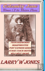 Calamity Jane - Woman Of The Western Plains