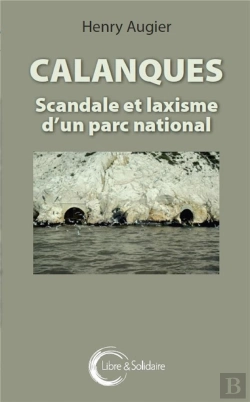 Bertrand.pt - Calanques, Scandales Et Laxisme