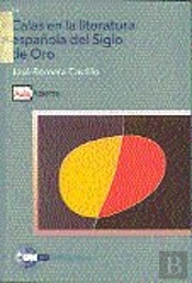 Calas En La Literatura Española Del Siglo De Oro