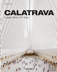 Calatrava. Complete Works 1979–Today