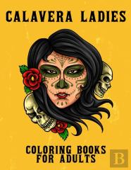 Calavera Ladies Coloring Book For Adults