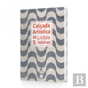 Calçada Artística de Lisboa - 5 Roteiros