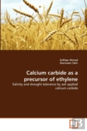 Calcium Carbide As A Precursor Of Ethylene